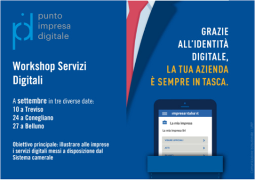 Partecipa ai workshop gratuiti  sui Servizi digitali per l’impresa. Le date  10 settembre Treviso – 24 settembre Conegliano – 27 settembre 2018 – Sede di Belluno.