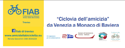 “Ciclovia dell’amicizia” da Venezia a Monaco di Baviera.Venerdì 16 febbraio ore 18.00
