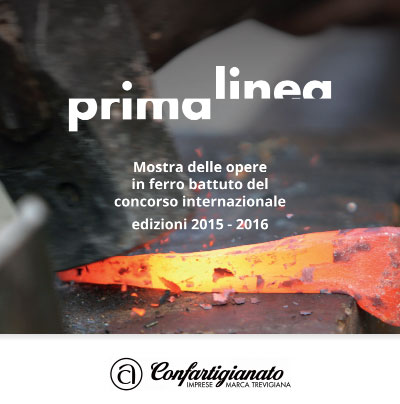 Prima linea – mostra delle opere in ferro battuto del concorso edizioni 2015-2016. Da sabato 6 a domenica 21 maggio 2017
