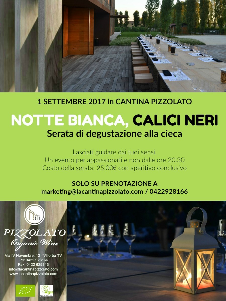 “Notte bianca, Calici neri”: sfida alla cieca sotto le stelle in cantina Pizzolato.