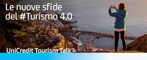Il 23 gennaio terzo appuntamento con UniCredit Talk: insieme alle imprese per parlare di nuove sfide del Turismo 4.0