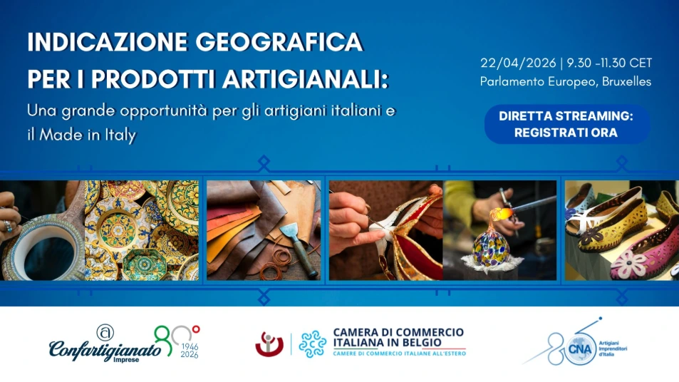 Locandina - Indicazione Geografica per i prodotti artigianali: una grande opportunità per gli artigiani italiani e il made in italy
