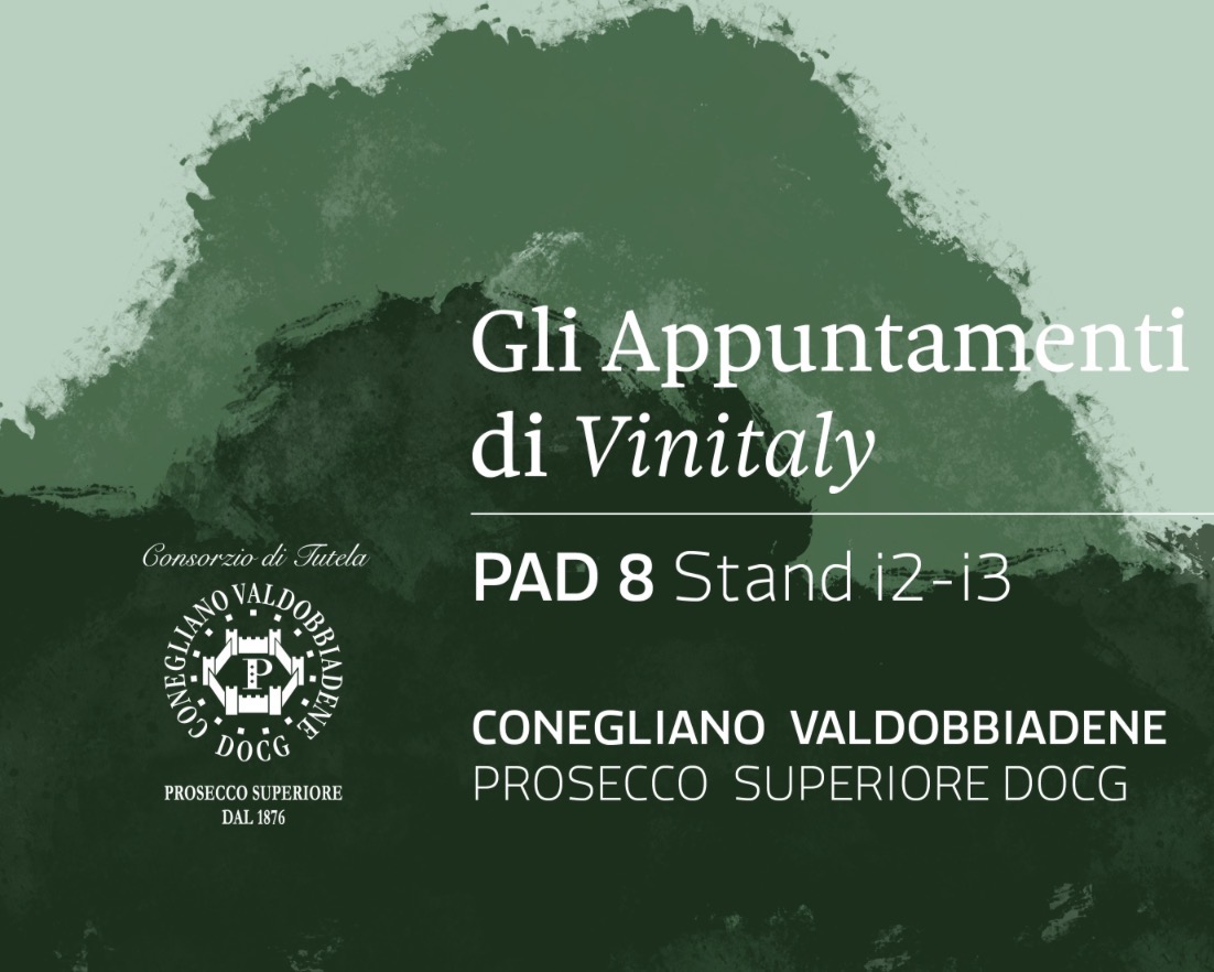 Gli appuntamenti del Vinitaly del Consorzio Conegliano Valdobbiadene Conegliano
