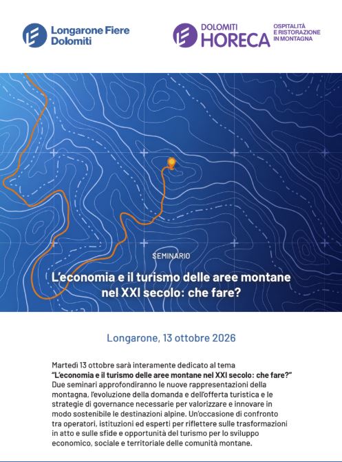 L’economia e il turismo delle aree montane nel XXI secolo: che fare? Martedì 13 ottobre